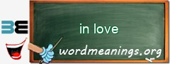WordMeaning blackboard for in love